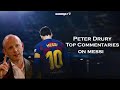 Peter Drury Hilarious Commentaries On Messi ●● Messi vs Peter Drury ●● Peter Drury Best Commentary