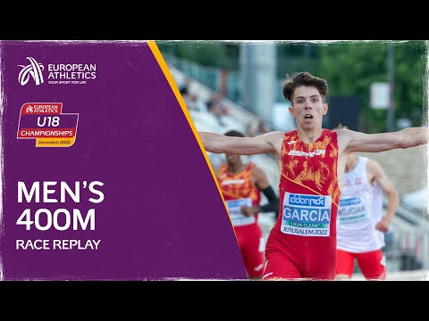 Men's 400m Final | Race Replay | Championship Record | European U18 Championships