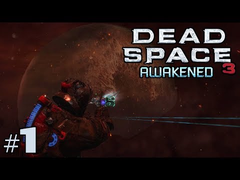 Let's Play Dead Space 3 Co-op (Awakened DLC) - Part 1 - Reacclimation