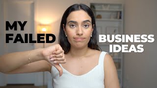 6 Failed Businesses I Started By The Age Of 27 | What I Learnt...