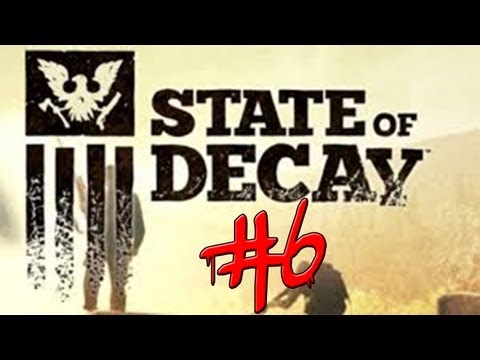 State Of Decay Gameplay Walkthrough w/ Kermando Part 6 - Love the Truck