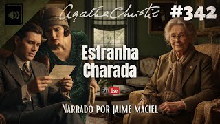 #342 - Audiolivro - Estranha Charada - Agatha Christie