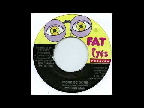 Norris Man - Work Be Done (Audio) | (Let Me Love You Riddim)