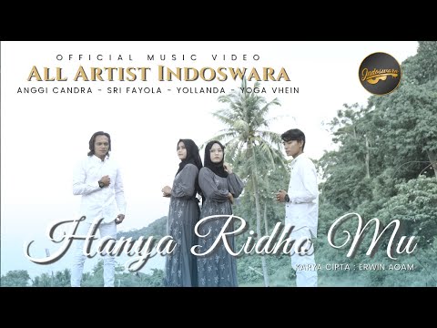 All Artist Indoswara - Hanya Ridho Mu (Official Music Video) | Lagu Religi Terbaru 2021