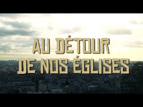 Au détour de nos églises (Bande annonce)