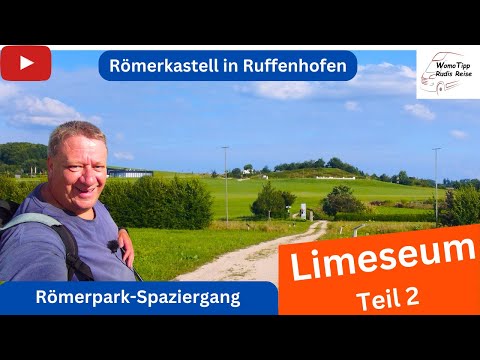 Limeseum Teil 2 -  Spaziergang durch as Rümerkastell und Außenanlagen in Ruffenhofen - der Limes