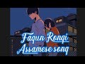 Fagun Rongi//Assamese song