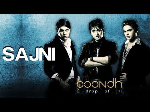 Sajni - Official Video Song | Boondh A Drop of Jal | Jal - The Band