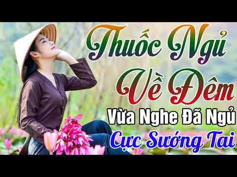 Ngủ Quên Trời Đất Khi Nghe Album Này Thuốc Ngủ Về Đêm | Lk Bolero, Nhạc Vàng Xưa Vừa Nghe Đã Ngủ