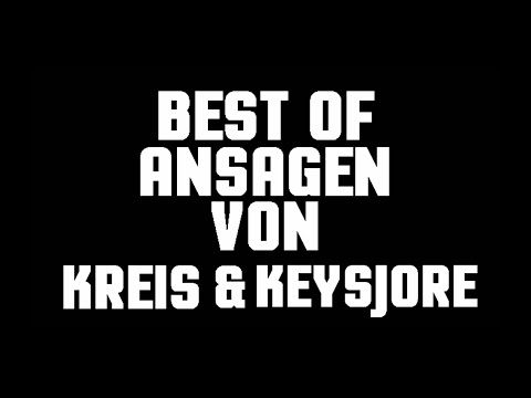 Best of Ansagen von Kreis & KeysJore #2