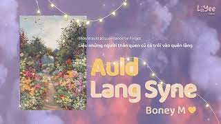 【Vietsub】Auld Lang Syne ♡ Boney M
