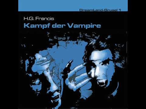 Dreamland Grusel - Folge 01: Kampf der Vampire (Komplettes Hörspiel)