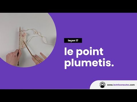 Comment tricoter le point plumetis - Les jolis points au tricot
