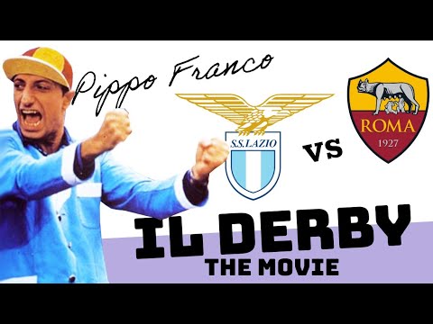 Pippo Franco - IL DERBY (The Movie)