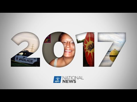 Hard hitting Indigenous stories of 2017 | APTN News