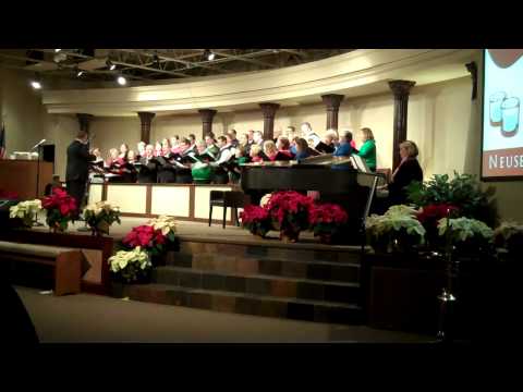 Christmas Cantata song recorded 12-22-13 at Neuse Baptist Church Raleigh NC