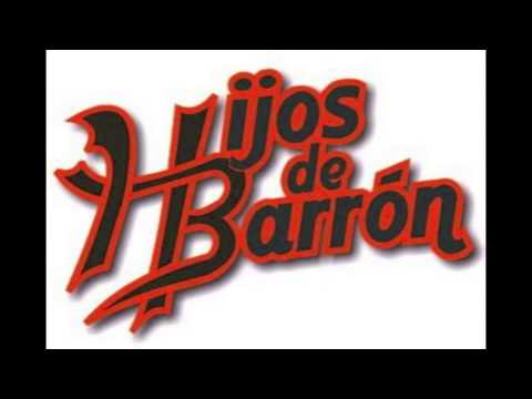 Hijos De Barron - Corrido Mix 2013