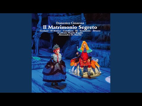 Il matrimonio segreto, Act II: Se son vendicata (Live)