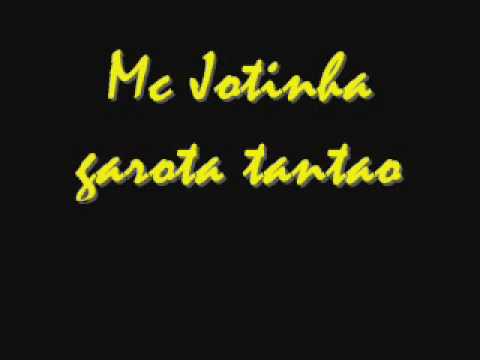 Mc jotinha-Garota tantão
