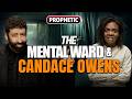 The Mental Ward Candace Owens Jonathan Cahn Prophetic