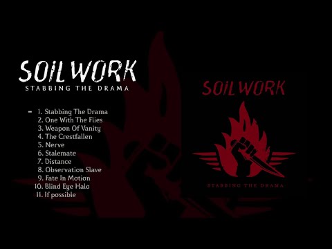 SOILWORK - Stabbing The Drama (OFFICIAL FULL ALBUM STREAM)