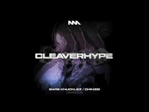 Cleaverhype - Chinzei (NMR016)