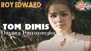 Download lagu Dayung Pinyayangku - Tom Dimis mp3 Download lagu Dayung Pinyayangku - Tom Dimis mp3