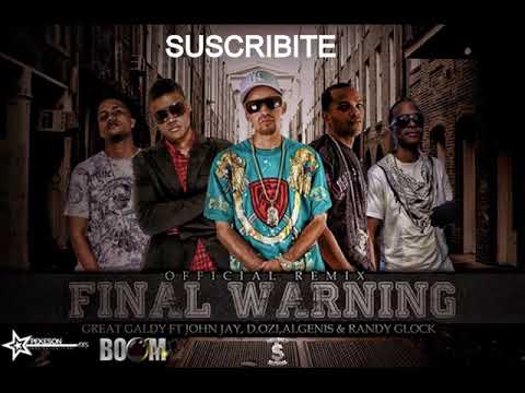 Great Galdy Ft Algenis, D OZi, Randy Glock & John Jay - Warning Official Remix
