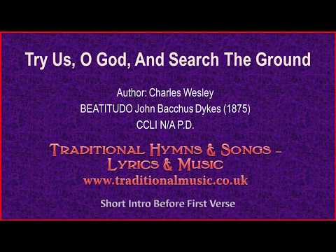 Thumbnail for Try Us, O God, And Search The Ground video