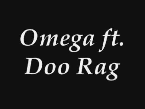 Omega ft. Doo rag