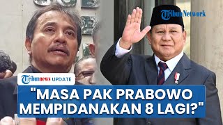 Singgung Angka Kesukaan Prabowo, Roy Suryo: Masa Bapak Rela Menambah 8 Lagi yang Dipidanakan?