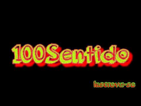 100Sentido Está Chegando! :D