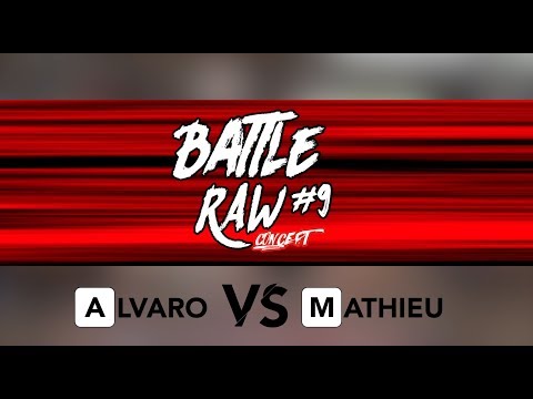 ALVARO vs MATHIEU - SEMI FOOT FREESTYLE - BATTLE RAW CONCEPT #9