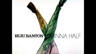 BUJU BANTON | INNA HALF | RE-ENTRY RIDDIM | MARKUS RECORDS |