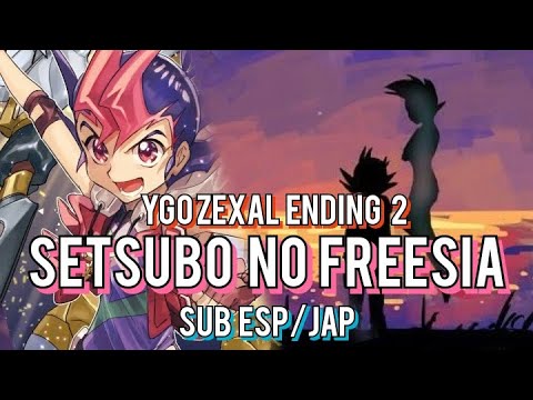 Setsubo No Freesia Sub Español/Japonés-AMV-¡Yu-Gi-Oh! Zexal Ending 2Full