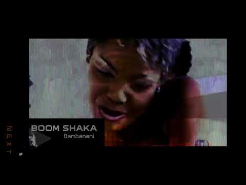 Bambanani - Boom Shaka ft. Hashi Elimhlophe