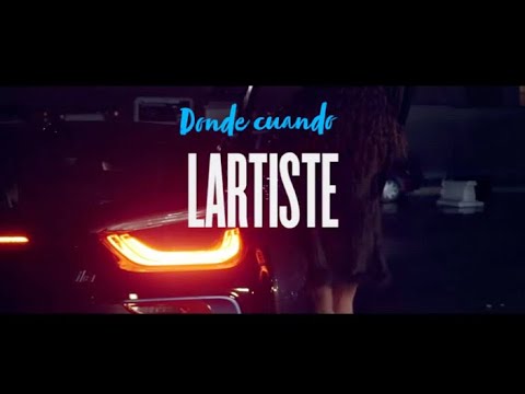 Lartiste - Donde Cuando (Clip officiel)