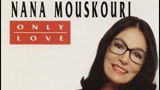 Nana Mouskouri - Only Love (1985) [HQ]