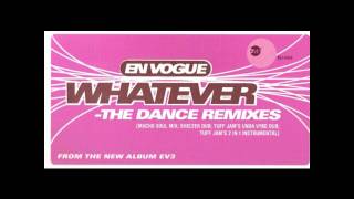 En Vouge - Whatever (Tuff Jam&#39;s Unda-Vybe Dub)