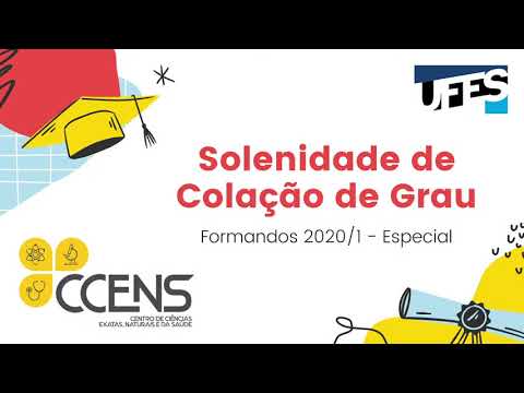 Solenidade de Colação de Grau Especial 2020/1 - CCENS