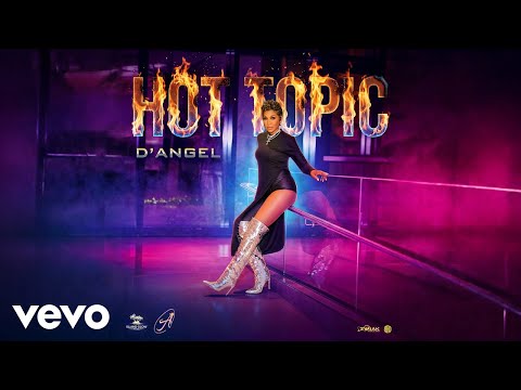 D'Angel - Hot Topic (audio)