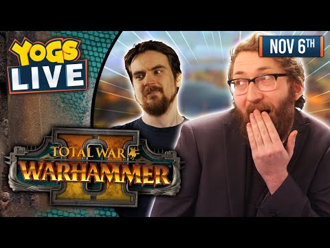 LIZARDMAN RULE, CHAOS DROOL - Total War: Warhammer II! w/ Ben & Tom - 06/11/19