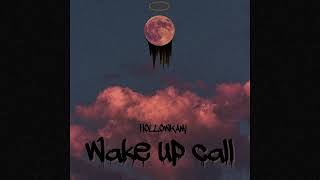 Wake up call Music Video
