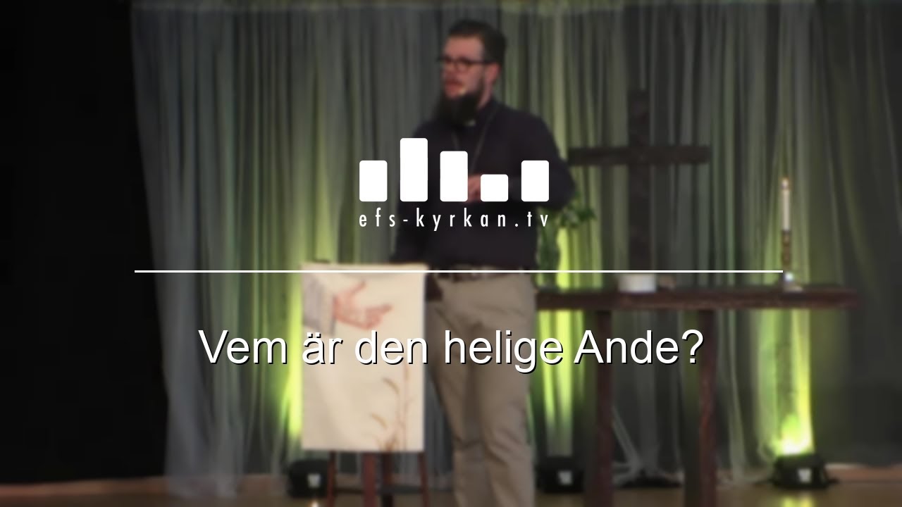 Vem är den helige Ande?