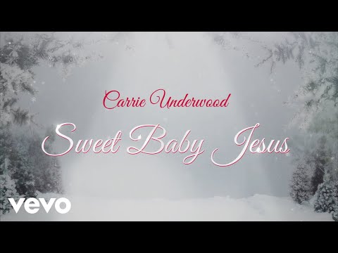 Carrie Underwood - Sweet Baby Jesus (Official Audio Video)