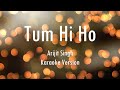 Tum Hi Ho | Aashiqui 2 | Arijit Singh | Karaoke | Only Guitra Chords...
