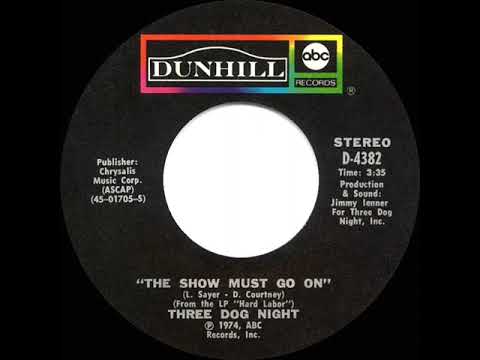 1974 HITS ARCHIVE: The Show Must Go On - Three Dog Night (a #1 record--stereo 45)