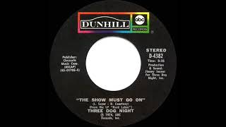 1974 HITS ARCHIVE: The Show Must Go On - Three Dog Night (a #1 record--stereo 45)