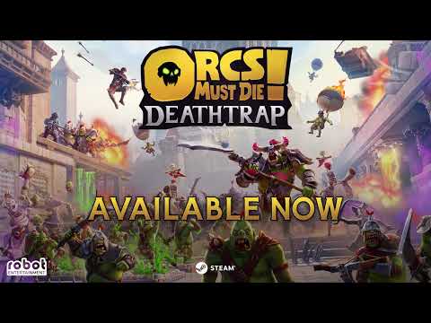 Orcs Must Die! Deathtrap Video