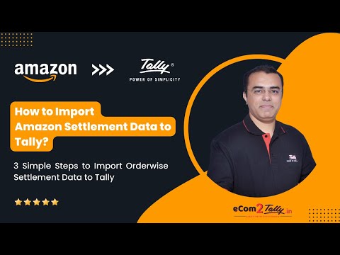 Learn How to Import Amazon Settlement & Commission Data to Tally.ERP9 | Dropship